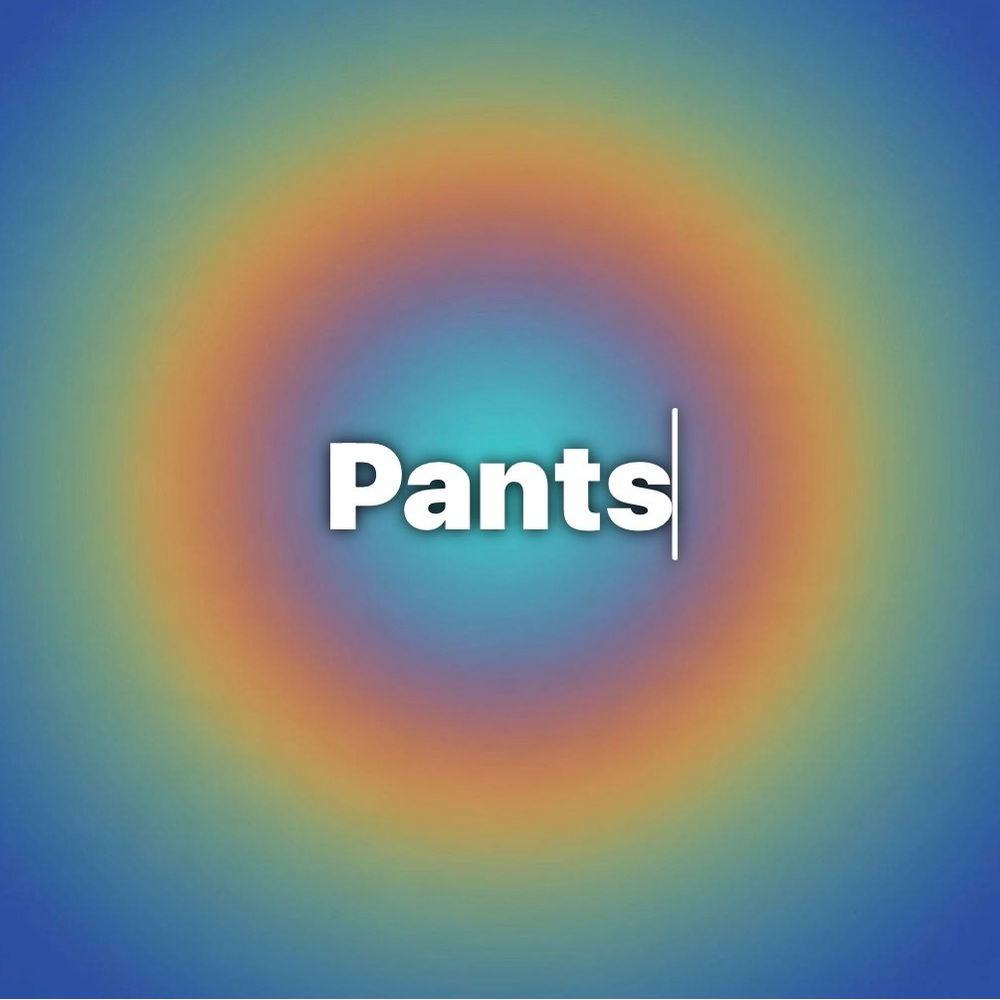 Pants
